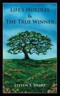 Life’s Hurdles & The True Winner