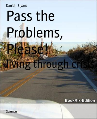 Pass the Problems, Please!