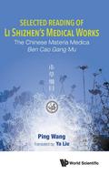 SELECTED READING OF LI SHIZHEN’S MEDICAL WORKS