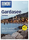 DuMont Bildatlas Gardasee, Trentino: Dolce Vita mit Seeblick