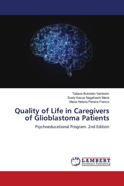 Quality of Life in Caregivers of Glioblastoma Patients