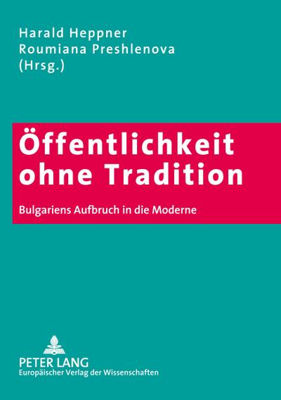 Öffentlichkeit ohne Tradition
