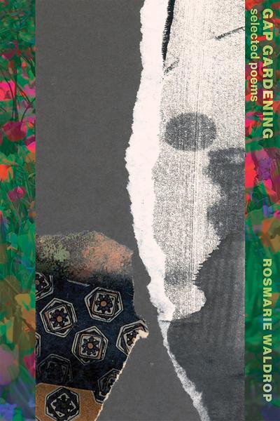 Gap Gardening: Selected Poems