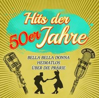 Hits Der 50er Jahre