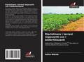 Ripristinare i terreni impoveriti con i biofertilizzanti