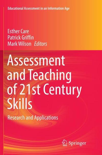 Assessment and Teaching of 21st Century Skills