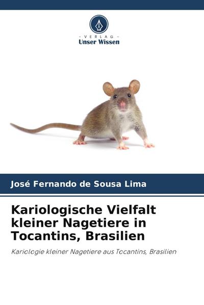 Kariologische Vielfalt kleiner Nagetiere in Tocantins, Brasilien