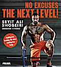 No Excuses: The next Level!