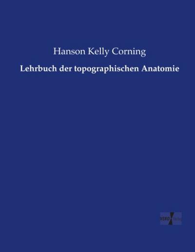 Lehrbuch der topographischen Anatomie
