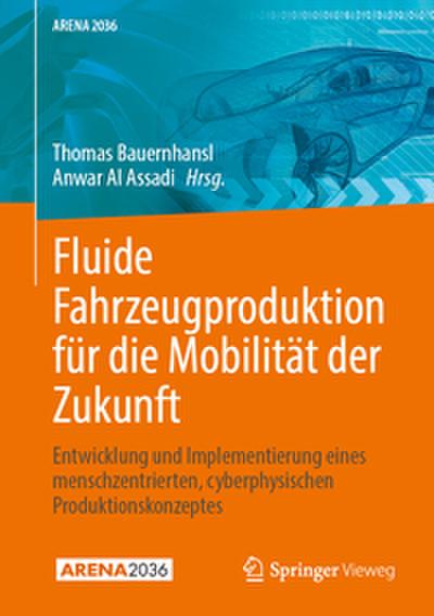 Fluide Fahrzeugproduktion für die Mobilität der Zukunft