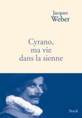 Cyrano, ma vie dans la sienne
