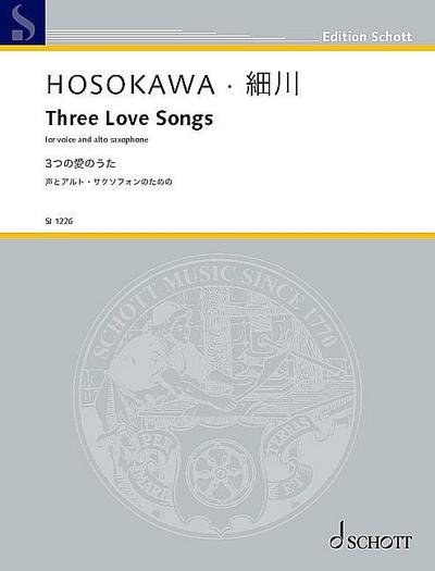 Three Love Songsfor voice and alto saxophone
