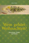 Wem gehört Weihnachten?
