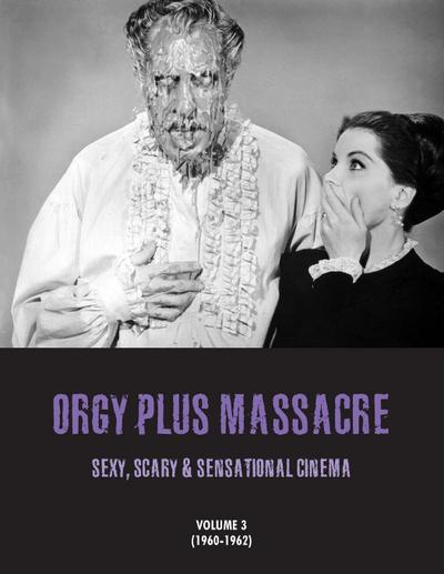 ORGY PLUS MASSACRE 3