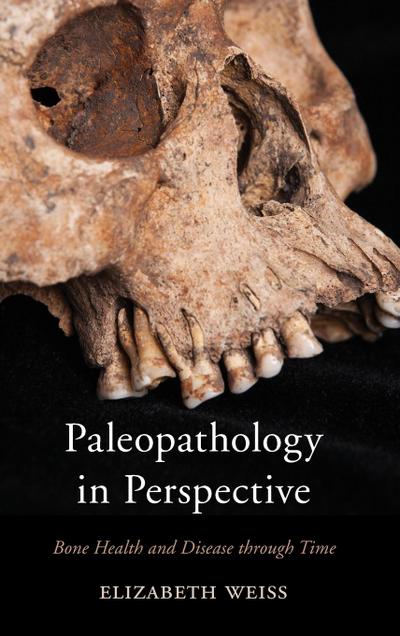 Weiss, E: Paleopathology in Perspective