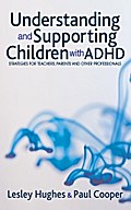 Understanding and Supporting Children with ADHD