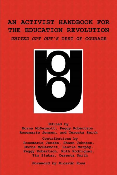 An Activist Handbook for the Education Revolution