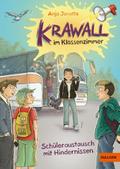 Krawall im Klassenzimmer 2 - Schüleraustausch mit Hindernissen