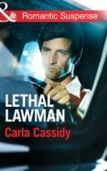 Lethal Lawman (Mills & Boon Romantic Suspense)