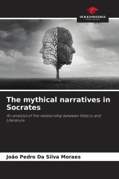 The mythical narratives in Socrates