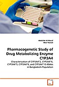 Pharmacogenetic Study of Drug Metabolizing Enzyme 