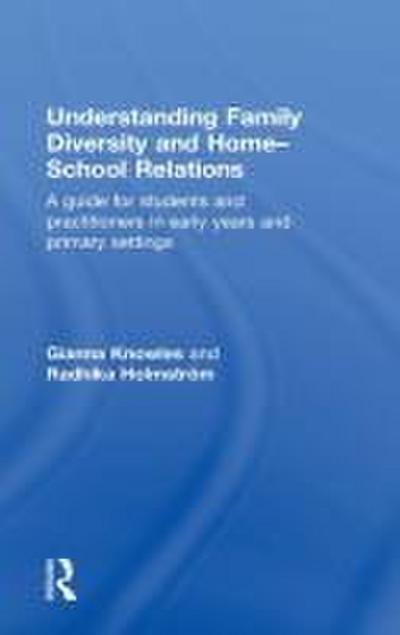 Understanding Family Diversity and Home - School Relations