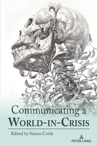 Communicating a World-in-Crisis