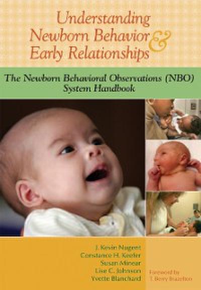 Understanding Newborn Behavior and Early Relationships