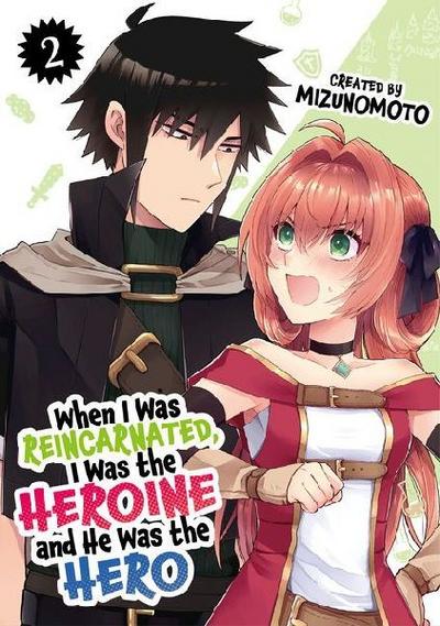 When I Was Reincarnated in Another World, I Was a Heroine and He Was a Hero Vol.2
