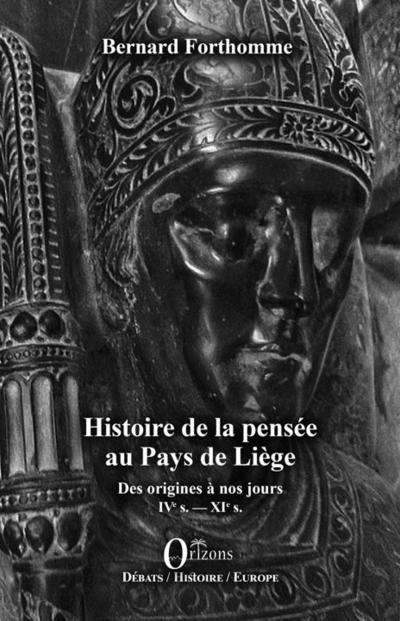 Histoire de la pensee au Pays de Liege