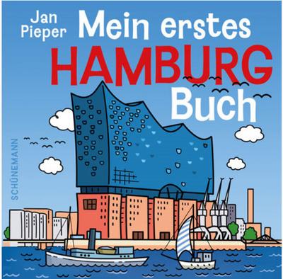 Mein erstes Hamburg-Buch: Bilderbuch