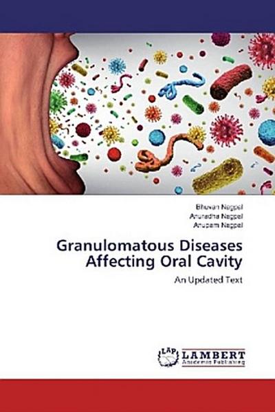Granulomatous Diseases Affecting Oral Cavity