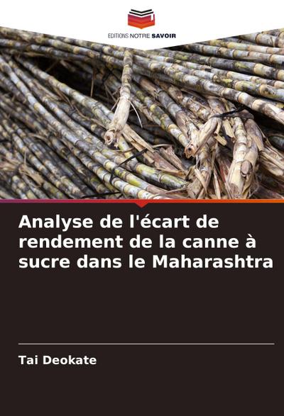 Analyse de l’écart de rendement de la canne à sucre dans le Maharashtra