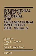 International Review of Industrial and Organizational Psychology 2004, Volume 19