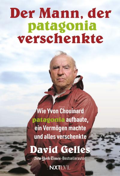 Der Mann, der Patagonia verschenkte.