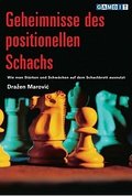 Geheimnisse Des Positionellen Schachs