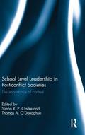 School Level Leadership in Post-conflict Societies