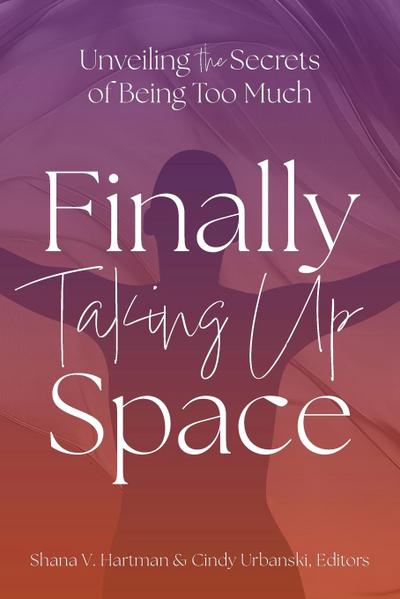 Unveiling the Secrets of Being Too Much