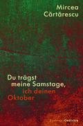 Du trägst meine Samstage, ich deinen Oktober