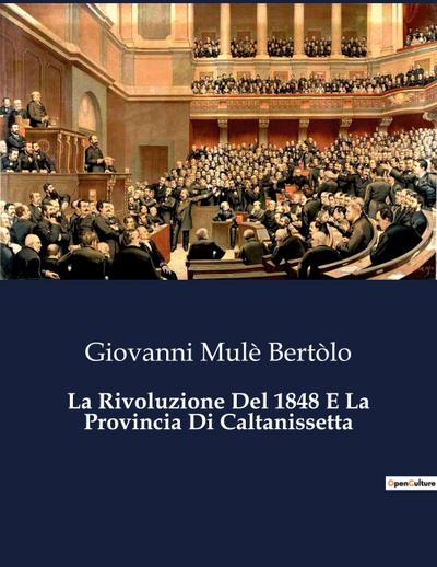 La Rivoluzione Del 1848 E La Provincia Di Caltanissetta