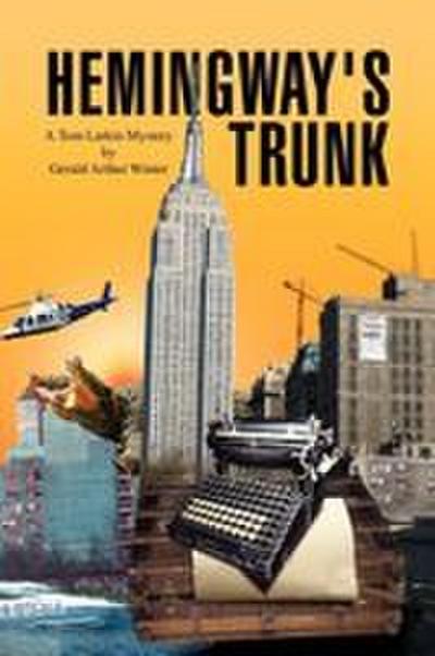 Hemingway’s Trunk