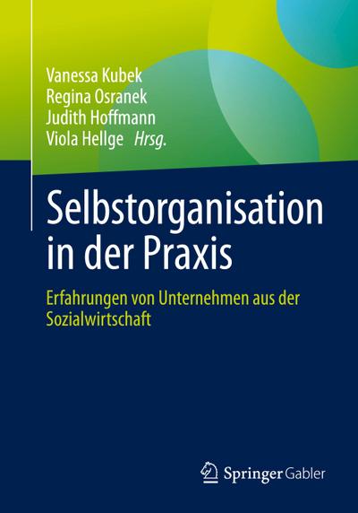 Selbstorganisation in der Praxis