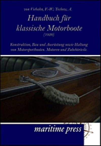 Handbuch für klassische Motorboote (1920)