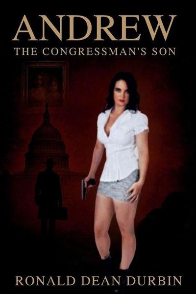 Andrew The Congressman’s Son