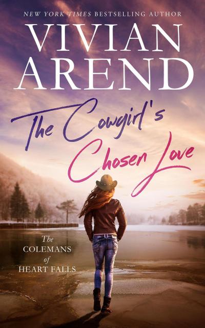 The Cowgirl’s Chosen Love (The Colemans of Heart Falls, #3)