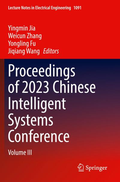 Proceedings of 2023 Chinese Intelligent Systems Conference