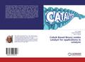 Cobalt Based Binary oxides catalyst for applications in catalysis