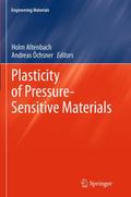 Plasticity of Pressure-Sensitive Materials