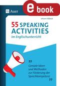 55 Speaking Activities im Englischunterricht