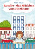 Rosalie, das Mädchen vom Hochhaus